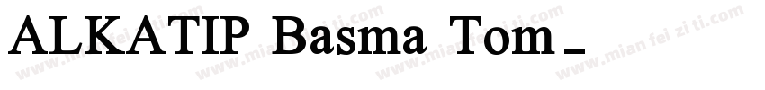 ALKATIP Basma Tom字体转换